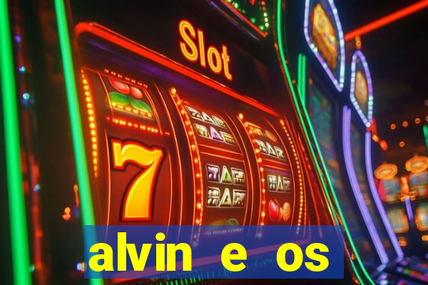 alvin e os esquilos redecanais